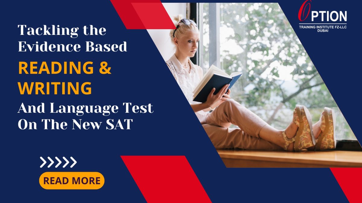 Tackling the Evidence Based Reading & Writing and Language Test on the New SAT