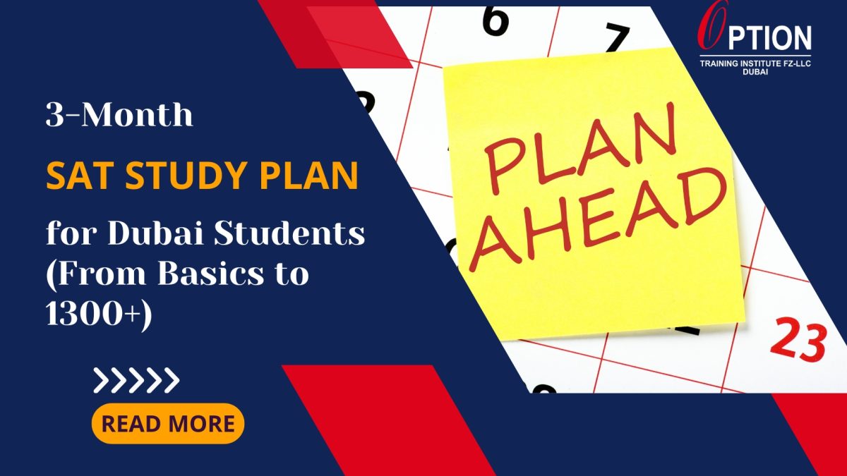3-Month SAT Study Plan for Dubai Students (From Basics to 1300+) 3 3 Month SAT Study Plan.jpg